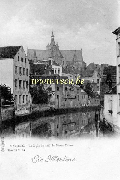 ancienne carte postale de Malines La Dyle du côté de Notre-Dame