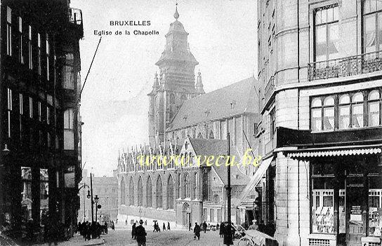 ancienne carte postale de Bruxelles Eglise de la Chapelle