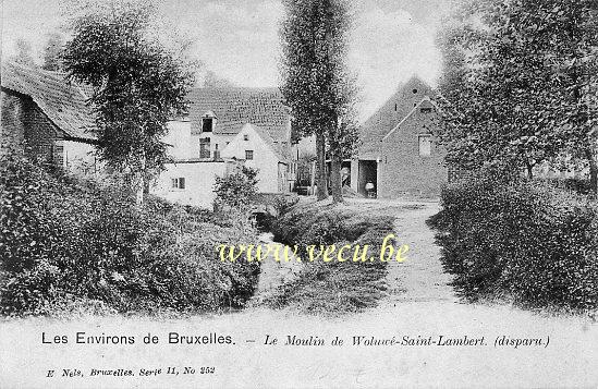 ancienne carte postale de Woluwe-St-Lambert Le Moulin de Woluwé-Saint-Lambert (disparu)