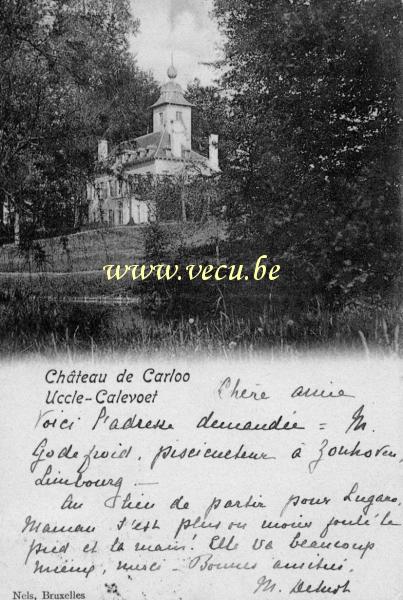 postkaart van Ukkel Château de Carloo - Uccle Calevoet