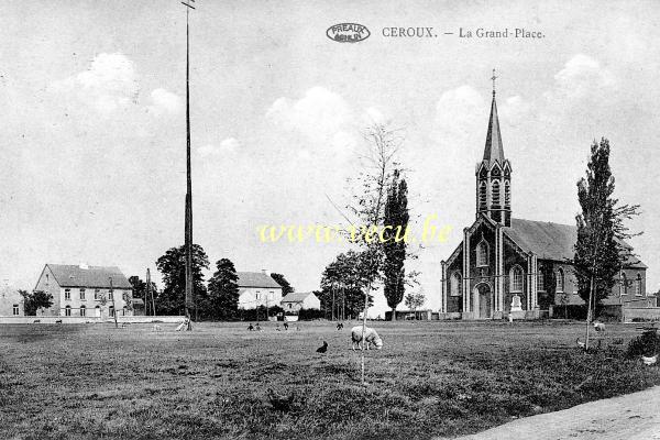 ancienne carte postale de Céroux-Mousty Céroux - La grand place