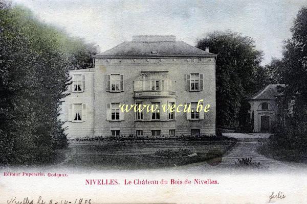 ancienne carte postale de Nivelles Le Château du Bois de Nivelles