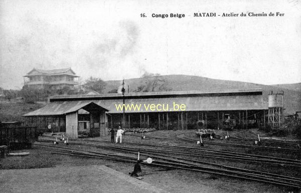 ancienne carte postale de Matadi Atelier du chemin de fer