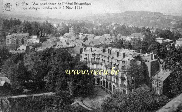 postkaart van Spa Vue postérieure de l'Hôtel Britannique où abdiqua l'ex-Kaiser le 9 nov 1918