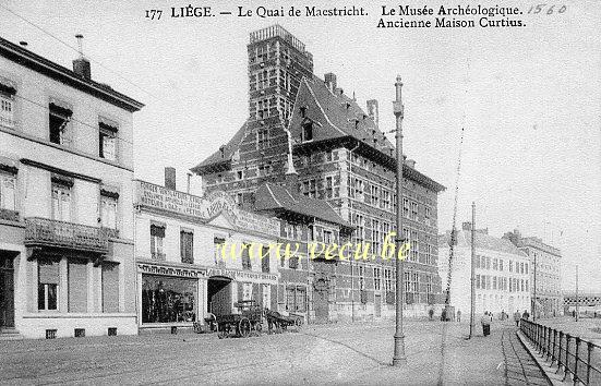 postkaart van Luik Le Quai de Maestricht. Le Musée Archéologique - Anc. Maison Curtius