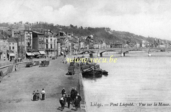 ancienne carte postale de Liège Pont Léopold - vue sur la Meuse