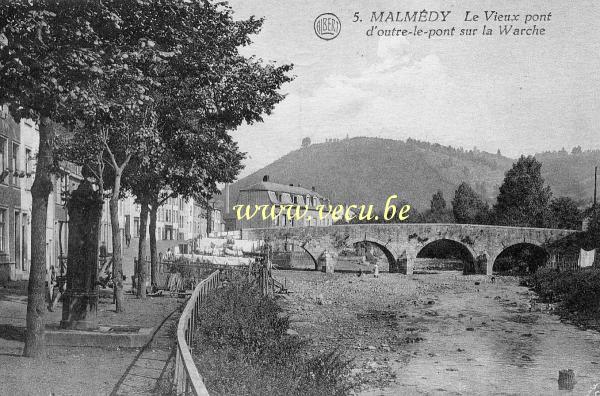 postkaart van Malmedy Le Vieux pont d'outre-le-pont sur la Warche