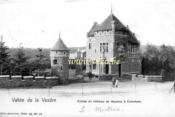 ancienne carte postale de Nessonvaux Vallée de la Vesdre - Entrée du château de Hauzeur à Colonheid