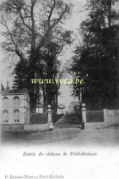 postkaart van Petit-Rechain Entrée du château de Petit-Rechain