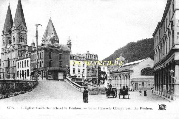 ancienne carte postale de Spa L'Eglise Saint-Remacle et le Pouhon