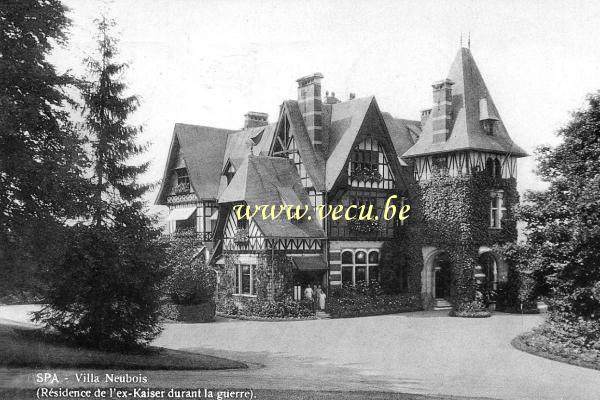 ancienne carte postale de Spa Villa Neubois (Résidence de l'ex-Kaiser durant la guerre)