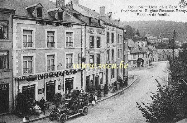 ancienne carte postale de Bouillon Hôtel de la Gare - Propriétaire Eugène Roussez-Remy- Pension de Famille