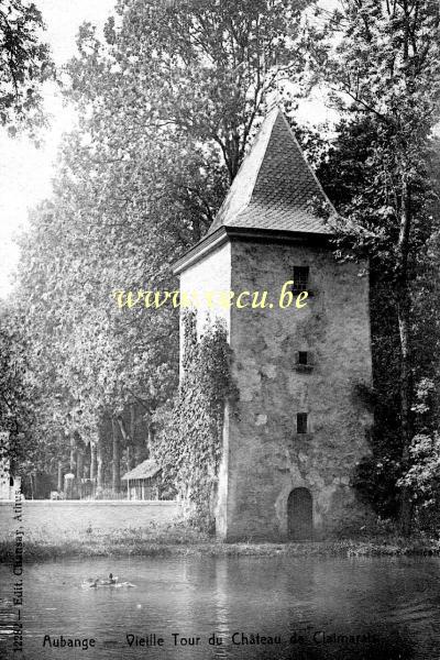 ancienne carte postale de Aubange Vieille tour du Château de Claimarais