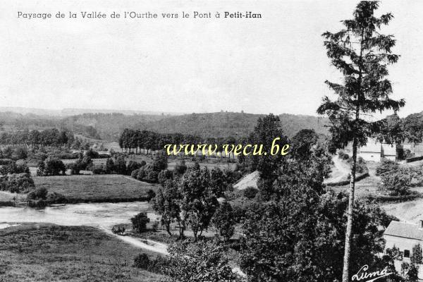 ancienne carte postale de Petit-Han Paysage  de la Vallée de l'Ourthe vers le Pont