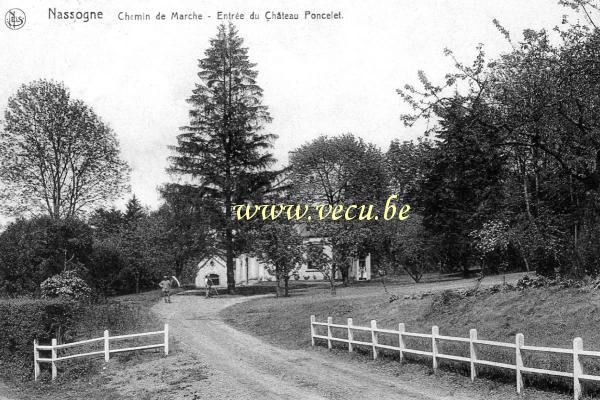 ancienne carte postale de Nassogne Chemin de Marche - Entrée du Château Poncelet