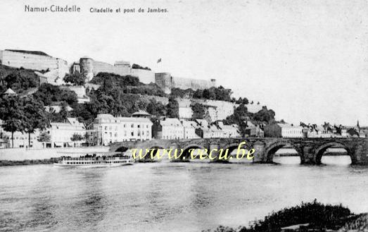 ancienne carte postale de Namur Citadelle et pont de Jambes