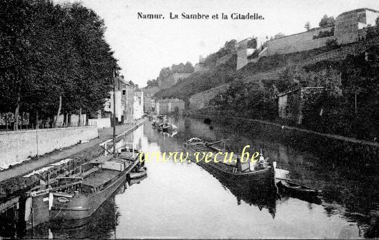 ancienne carte postale de Namur La Sambre et la citadelle