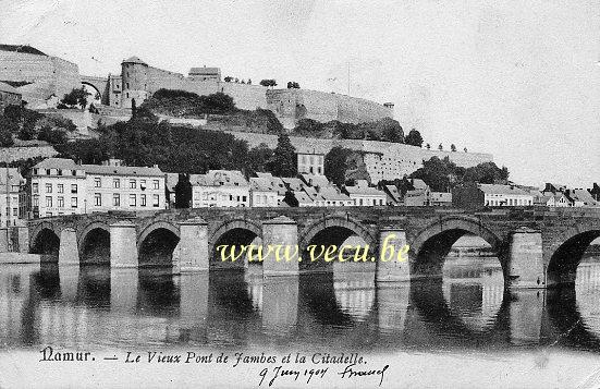 ancienne carte postale de Namur Le Vieux Pont de Jambes et la Citadelle