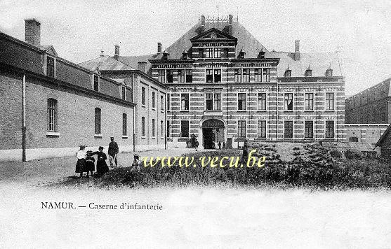 ancienne carte postale de Namur Caserne d'Infanterie