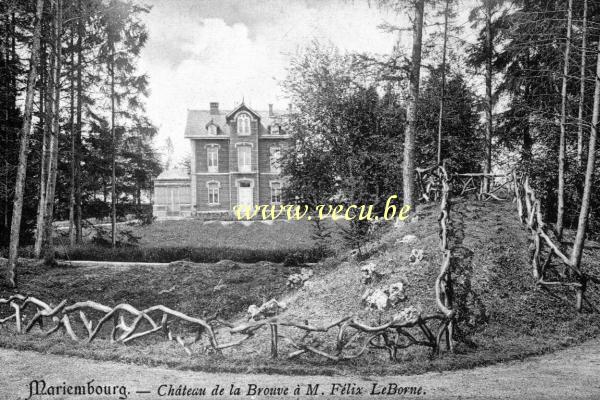 ancienne carte postale de Mariembourg Château de la Brouve à M. Félix LeBorne
