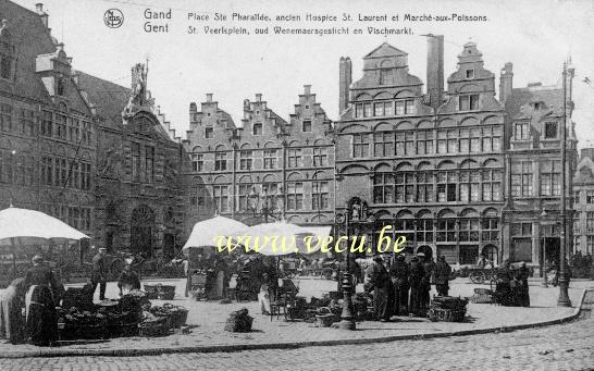 ancienne carte postale de Gand Place Ste Pharaïlde, ancien Hospice St Laurent et marché aux Poissons
