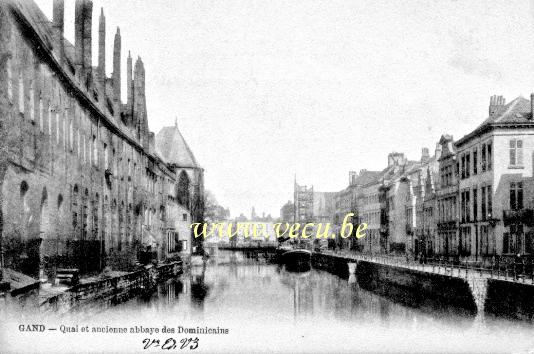ancienne carte postale de Gand Quai et ancienne abbaye des Dominicains