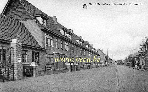 ancienne carte postale de Saint-Gilles-Waes Blokstraat - Rijkswacht
