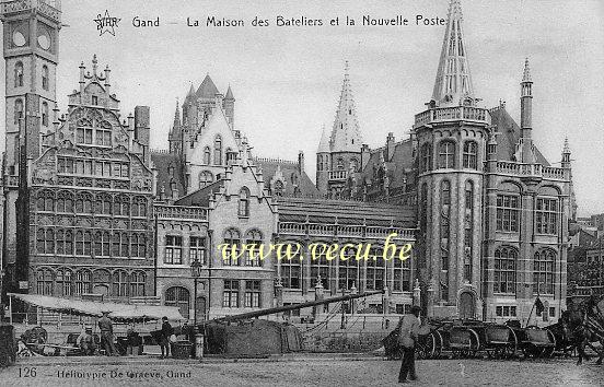 ancienne carte postale de Gand La Maison des Bateliers et la Nouvelle Poste