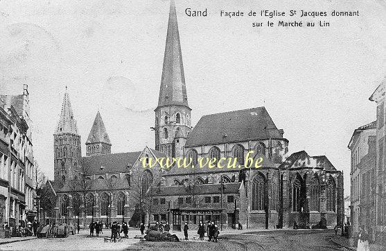 ancienne carte postale de Gand Façade de l'Eglise St Jacques donnant sur le Marché au Lin