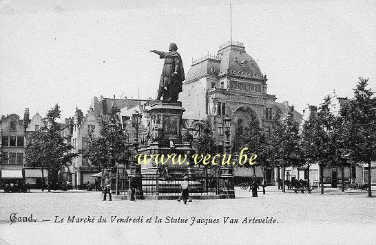 postkaart van Gent Vrijdagmarkt en standbeeld Jacques  Van Artevelde