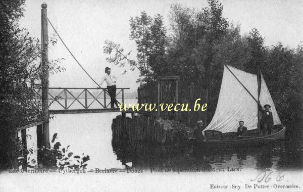 ancienne carte postale de Overmere Lac Overmere - Uytbergen - Berlaere - Donck. Pont de séparation des deux Lacs.