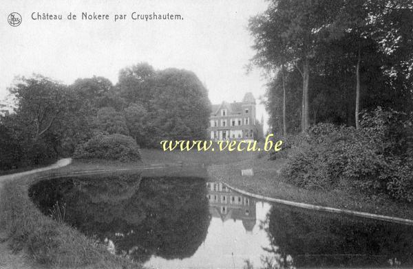 ancienne carte postale de Cruyshautem Château de Nokere par Cruyshoutem