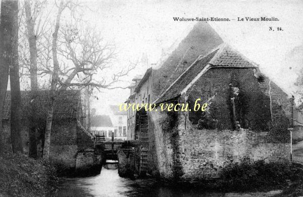 ancienne carte postale de Woluwe-Saint-Etienne Le Vieux Moulin