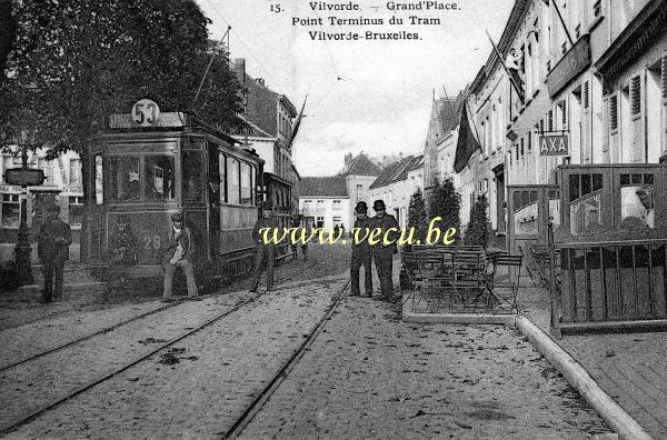 ancienne carte postale de Vilvorde Grand Place - Point terminus du Tram Vilvorde-Bruxelles