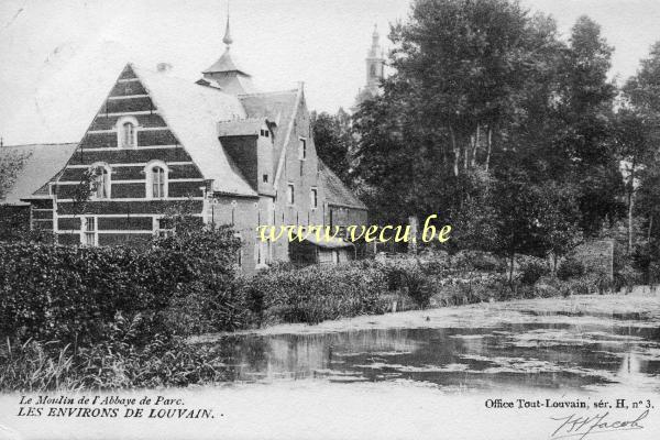 ancienne carte postale de Louvain Le Moulin de l'Abbaye de Parc