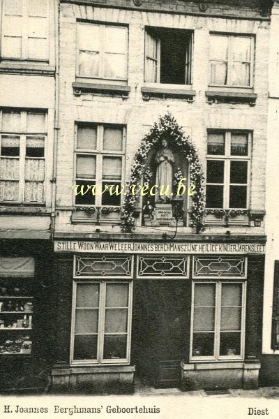 postkaart van Diest H. Joannes Berghmans' Geboortehuis