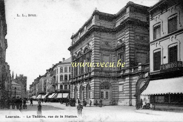 ancienne carte postale de Louvain Le Théatre, rue de la Station