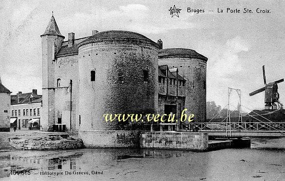 ancienne carte postale de Bruges La Porte Ste Croix
