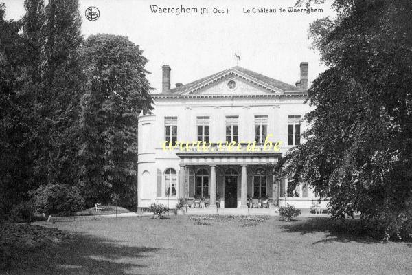 ancienne carte postale de Waregem Le Château de Waereghem