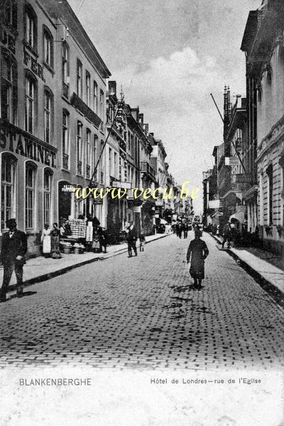 ancienne carte postale de Blankenberge Hôtel de Londres - rue de l'Eglise
