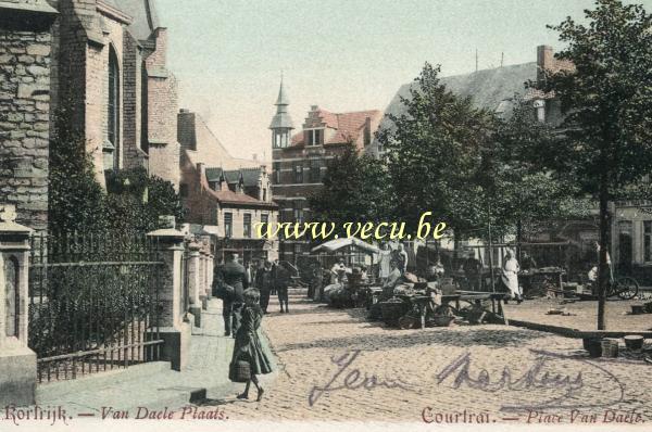 ancienne carte postale de Courtrai Place Van Daele
