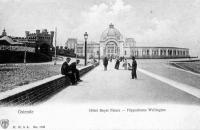 carte postale ancienne de Ostende Hôtel Royal Palace - Hippodrome Wellington